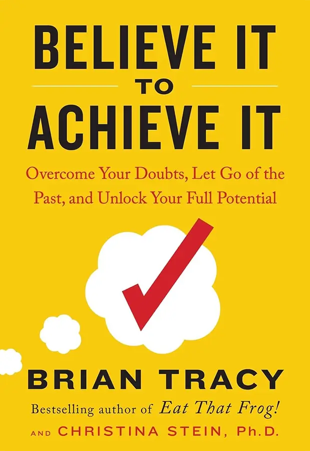 Portada de Believe It to Achieve It